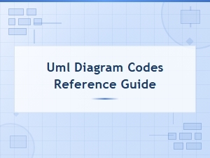 Uml Diagram Codes Reference Guide for Developers and Beginners